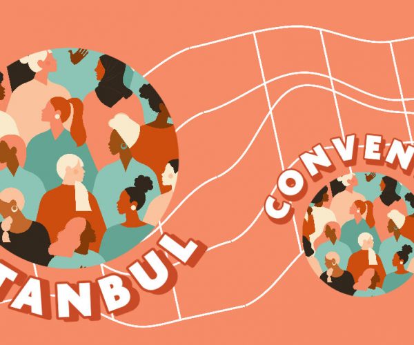 On Sunday The Istanbul Convention Becomes Binding In The EU