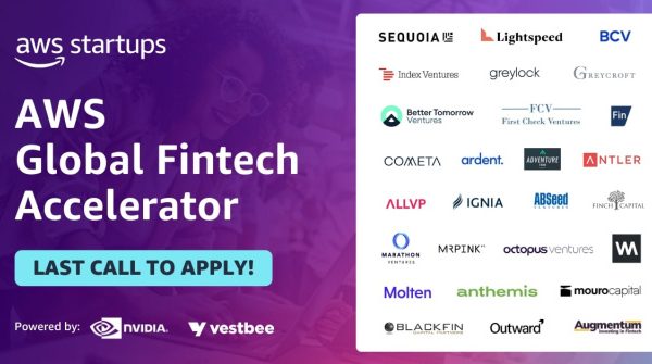 Last Call For Startups To join AWS Global Fintech Accelerator